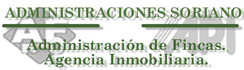 Administraciones Soriano. Administracion Fincas y Agencia Inmobliaria Valencia.